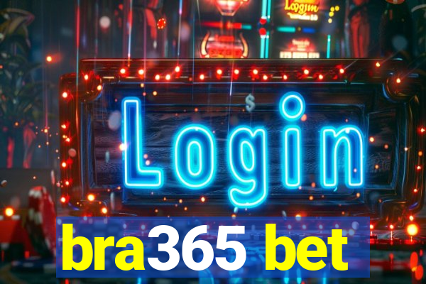 bra365 bet